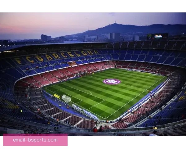 巴塞罗那官方宣布诺坎普球场翻修工程进度已达八成